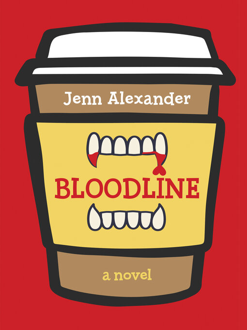 Title details for Bloodline by Jenn Alexander - Available